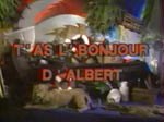 T'as l'Bonjour d'Albert