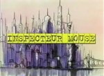 Inspecteur Mouse