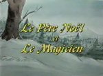 Le Père Noël et le Magicien - image 1