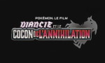 Pokémon : Film 17 - Diancie et le Cocon de l'Annihilation