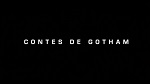 Batman : Contes de Gotham